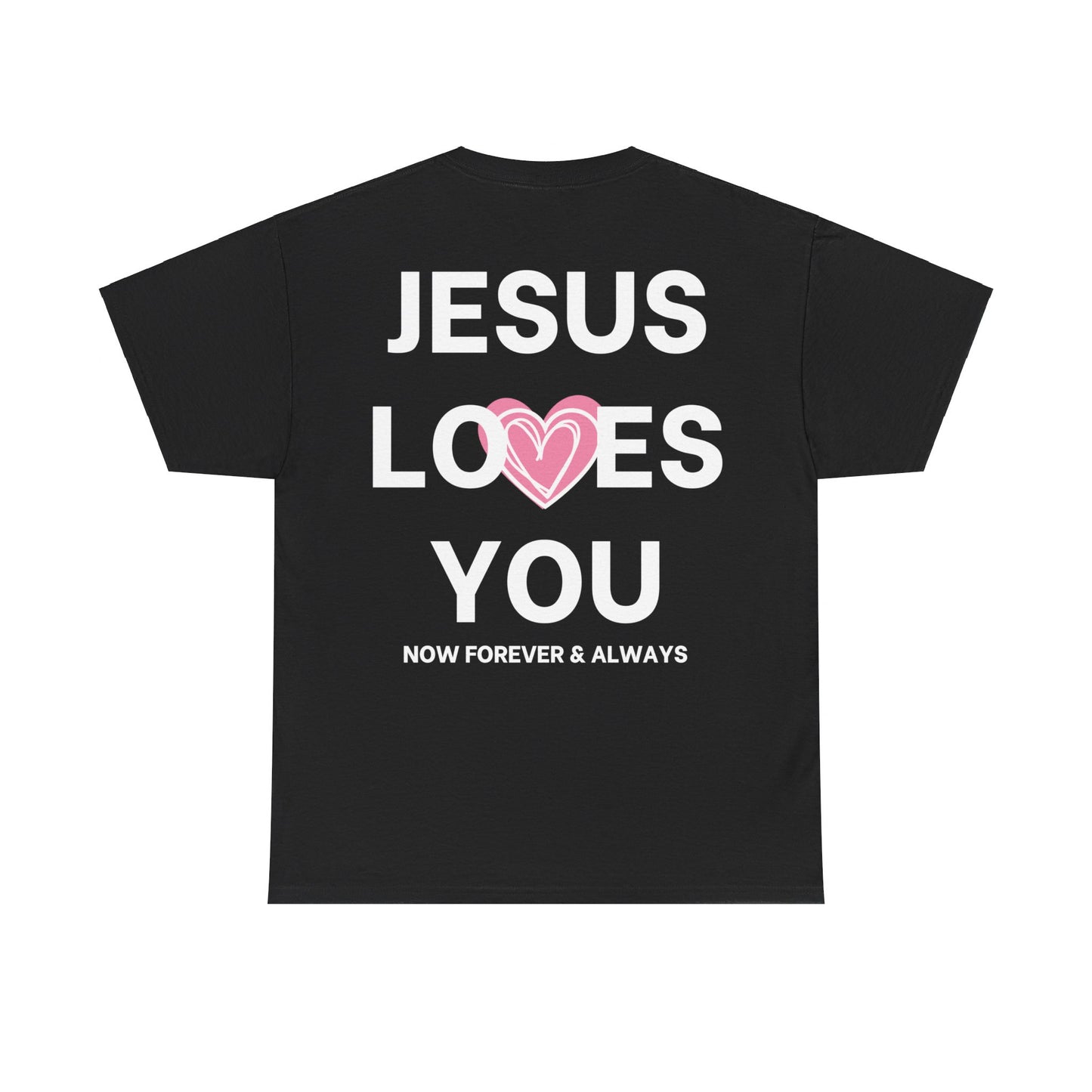 Jesus Loves You T-Shirt Black